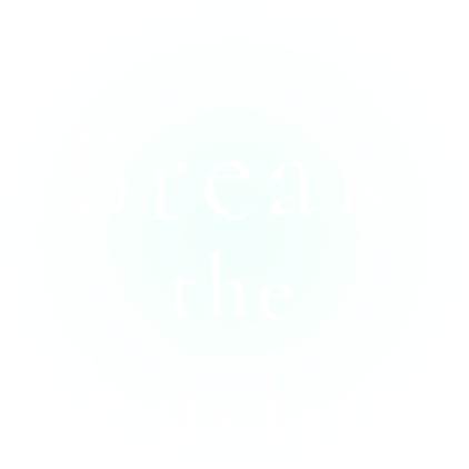 Break the Shadow